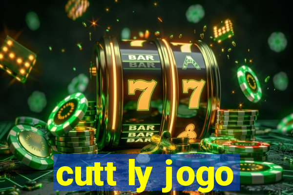 cutt ly jogo
